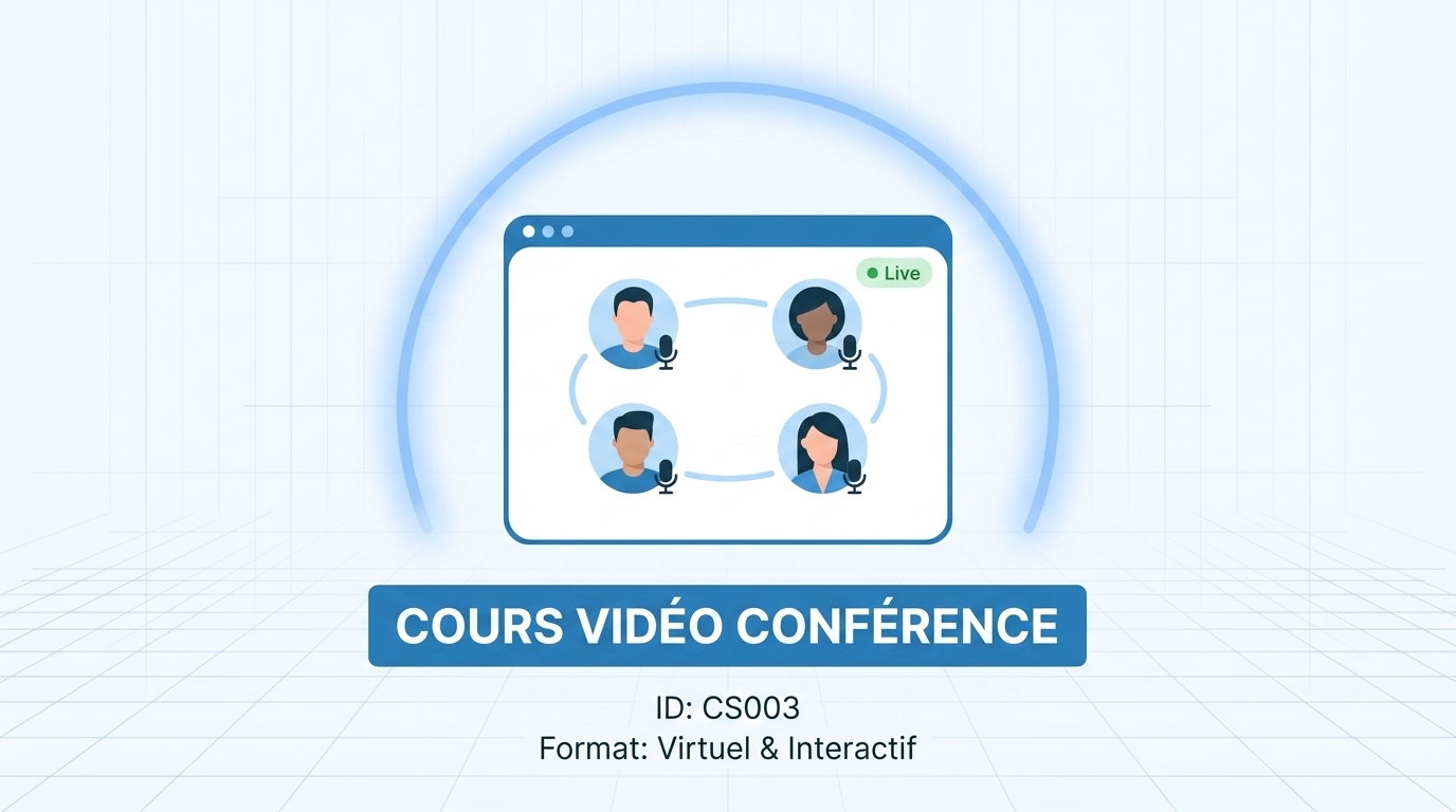 Cours Video Conference CS003